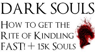 DARK SOULS I  Easy Rite of Kindling  15k Souls [upl. by Kram]