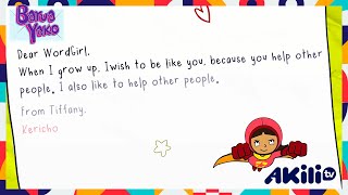 Barua Yako  Dear Wordgirl  Tiffany  Akili Kids [upl. by Gombosi]