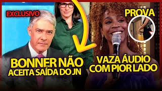 🔥 VAZA ÁUDIO de Karol Conká com PIOR LADO  Bonner intervém por Renata e não aceita saída do JN [upl. by Ennaitak]