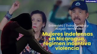 Mujeres indefensas en Nicaragua régimen incentiva violencia [upl. by Noizneb53]