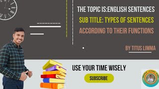 TYPES OF SENTENCES IN VIEW OF THEIR FUNCTIONSBY TITUS SIR [upl. by Lennahs]