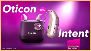 Oticon Intent  NEW Oticon Hearing Aids Best Hearing Aids 2024 [upl. by Ahsita]