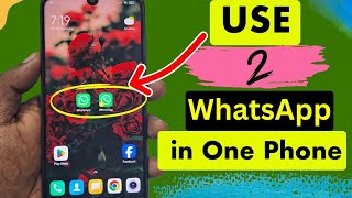 How to Use 2 WhatsApp in One Phone 2024 [upl. by Cardwell]