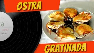 OSTRA GRATINADA  RECEITAS DE VERÃO  PASTA AND ROLL [upl. by Sikko]