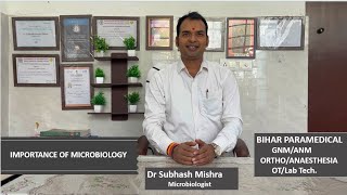 Importance of Microbiology I Scope and Future of Microbiology microbiology biharparamedical [upl. by Oinota11]