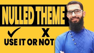 WordPress Nulled Themes  Can i use a Nulled theme or not [upl. by Sigismondo240]