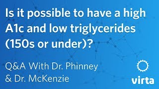 Dr Stephen Phinney Is it possible to have a high A1c and low triglycerides [upl. by Bliss633]