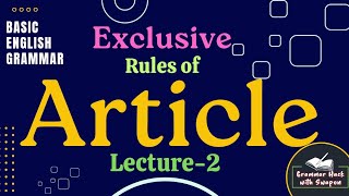 Exclusive Rules of Article Lecture2 [upl. by Leuqcar]