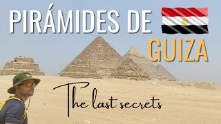 MISTERIOS de Las Pirámides de Giza 🇪🇬CÓMO son por DENTRO EGIPTO 1 [upl. by Eissac29]