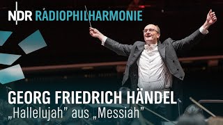 Händel quotHallelujahquot aus quotMessiahquot HWV 56  Andrew Manze  NDR Radiophilharmonie [upl. by Marylee]