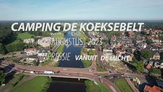 Camping De Koeksebelt impressie vanuit de lucht zomer 2023 4k [upl. by Adnilra]