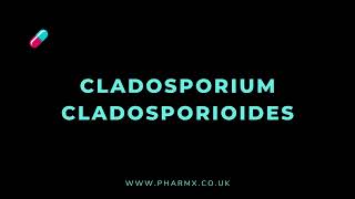 How to pronounce Cladosporium cladosporioides [upl. by Echikson11]