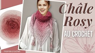 Comment faire UN JOLI CHÂLE ROSY RAPIDE amp FACILE AU CROCHET TUTO pas a pas mamiecrochet [upl. by Nawek]