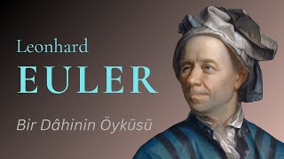 Dahi Matematikçi Leonhard Euler [upl. by Junina572]