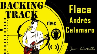 flaca andres calamaro backing track [upl. by Nyrret781]