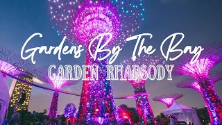 Gardens By the Bay Supertree Light Show Garden Rhapsody  MUST Visit Attraction in Singapore [upl. by Scully628]