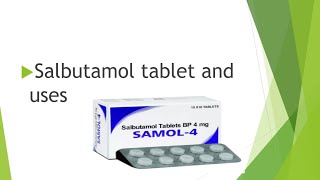 Salbutamol tablet and uses [upl. by Ehsom]