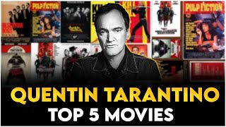 Quentin tarantinos Top 5 Movies [upl. by Roana]