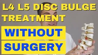 L4 L5 Disc Bulge Treatment Without Surgery How To Relieve L4 L5 Back Pain  Dr Walter Salubro [upl. by Gil]