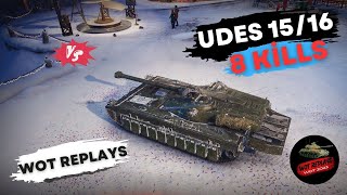 UDES 1516s 8Kill Mastery 🏆  World of Tanks  New Wot Replays [upl. by Oirretno]