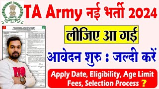 लीजिए आ गई TA Amry की भर्ती आवेदन शुरू  TA Army Bharti 2024 Notification  TA Army Vacancy 2024 [upl. by Mya73]