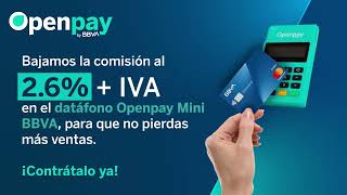 Nueva comisión en tu datáfono Openpay Mini [upl. by Stockton]