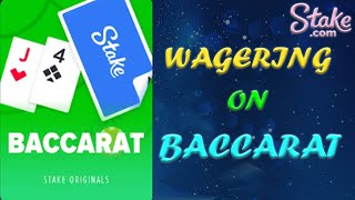 Stake Wager Strategy on Baccarat Stake Originals [upl. by Barry]