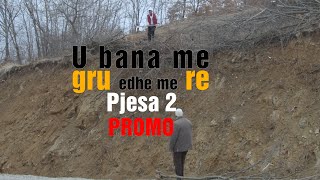 U BANA ME GRU EDHE ME RE ep 2 PROMO [upl. by Barbara]