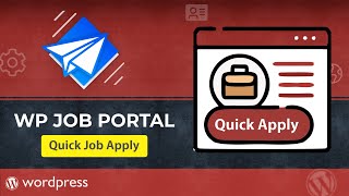 Quick Apply in WP Job Portal  Best Job Board Plugin for WordPress [upl. by Carpet859]