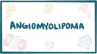 Angiomyolipoma  an Osmosis preview [upl. by Idonah]