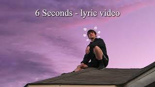 Naethan Apollo  6 Seconds LYRIC VIDEO [upl. by Zimmermann]