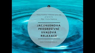 Jacobsonova progresivní svalová relaxace [upl. by Auos524]