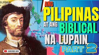 Pilipinas  Ang Lihim na Ophir ng Biblia Tuklasin ang Koneksyon ng Ating Kasaysayan  Part 2 [upl. by Eseilanna273]