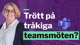 Tips för interaktiva Teamsmöten 4 [upl. by Lashondra371]