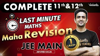 JEE 2023  Complete JEE Main MATHS  Last Minute Maha Revision  Arvind Kalia Sir  Vedantu [upl. by Nehtanhoj]