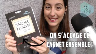 ASMR FR • Saccage Ce Carnet  😁  Multi déclencheurs [upl. by Nesnej856]