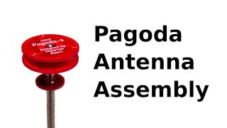 Pagoda Antenna Assembly [upl. by Eimmij338]