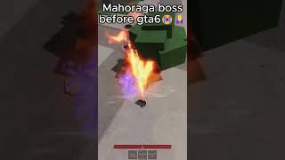 We done got a mahoraga boss fight before gta6 [upl. by Anul]