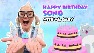 The Happy Birthday Song with Ms Gaby  Songs for Kids  Interactive Kids Dance Videos 🎉 [upl. by Nwahsuq]