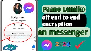 Paano ioff ang end to end encryption sa messenger Alisin ang end to end encryption sa messenger [upl. by Eseilana]