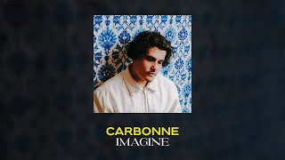 Carbonne  Imagine Lyrics video  YouTube Music [upl. by Atsahs100]