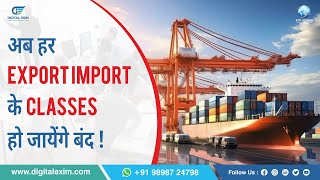 Export Import Classes Will Shut Down  Export Import Courses In India Have Expired Direct Exim DXT [upl. by Farrow]