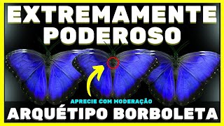 Arquétipo da BORBOLETA  Arquétipo de BORBOLETA Azul  Arquétipos [upl. by Leighland331]