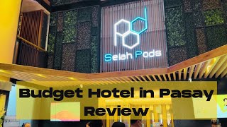 Budget Hotel in Pasay Review selahpods budgethotel pasay [upl. by Ynehpets906]