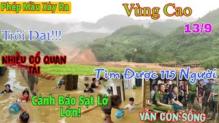 Bất Ngờ Tìm Được 115 Người Còn Sống Nhiều Cổ Quan Tài Cảnh Báo Sạt Lở Lớn Vùng Cao [upl. by Adiaj]