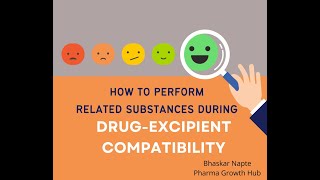 How to perform an analysis of Related Substances during a DrugExcipient compatibility study [upl. by Slen]