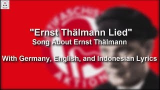 Ernst Thälmann Lied  With Lyrics [upl. by Jews]