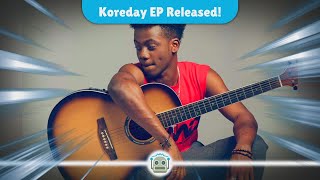 Korede Bello Drops Highly Anticipated Koreday EP A Musical Journey of Growth and Soul [upl. by Dodd939]