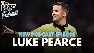 Series 4 Episode 9 Luke Pearce on 20minute Red Card and Autumn Internationals Preview [upl. by Sinegold778]