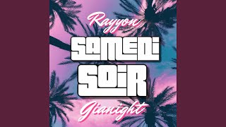 Samedi Soir feat Gianight [upl. by Bathesda679]